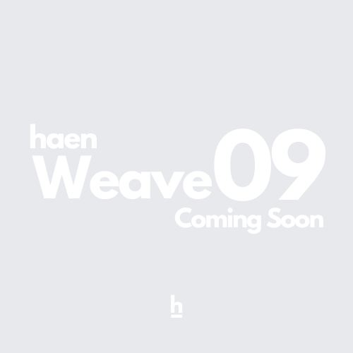 HAEN 09 - WEAVE